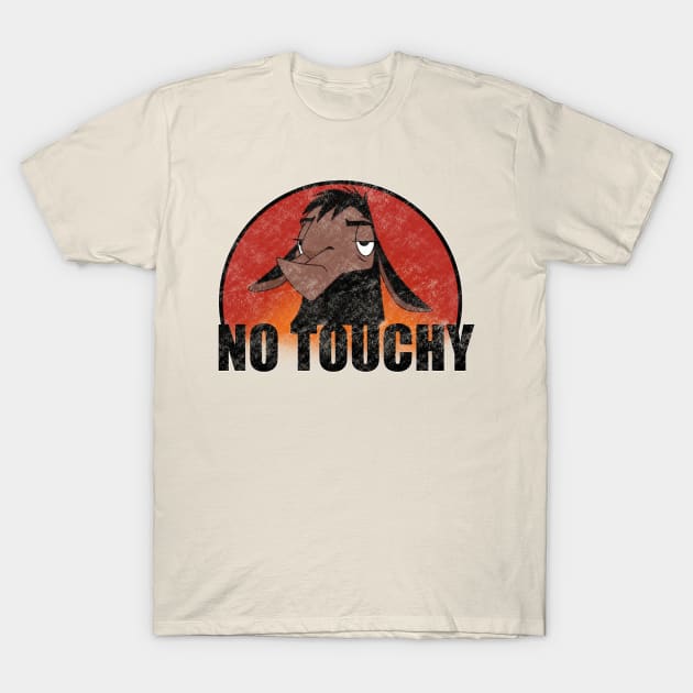 Emperors New Groove Kuzco No Touchy! Distressed T-Shirt by Tatted_and_Tired